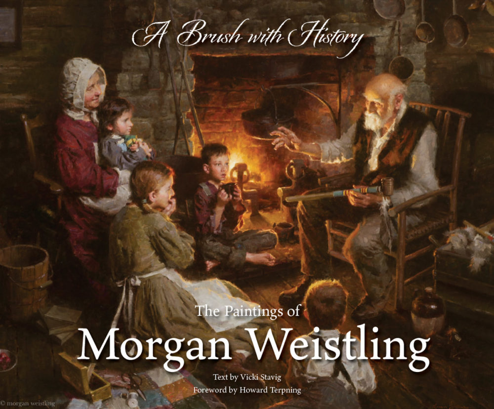 A Brush With History - The Paintings of Morgan Weistling - Book - Morgan Weistling