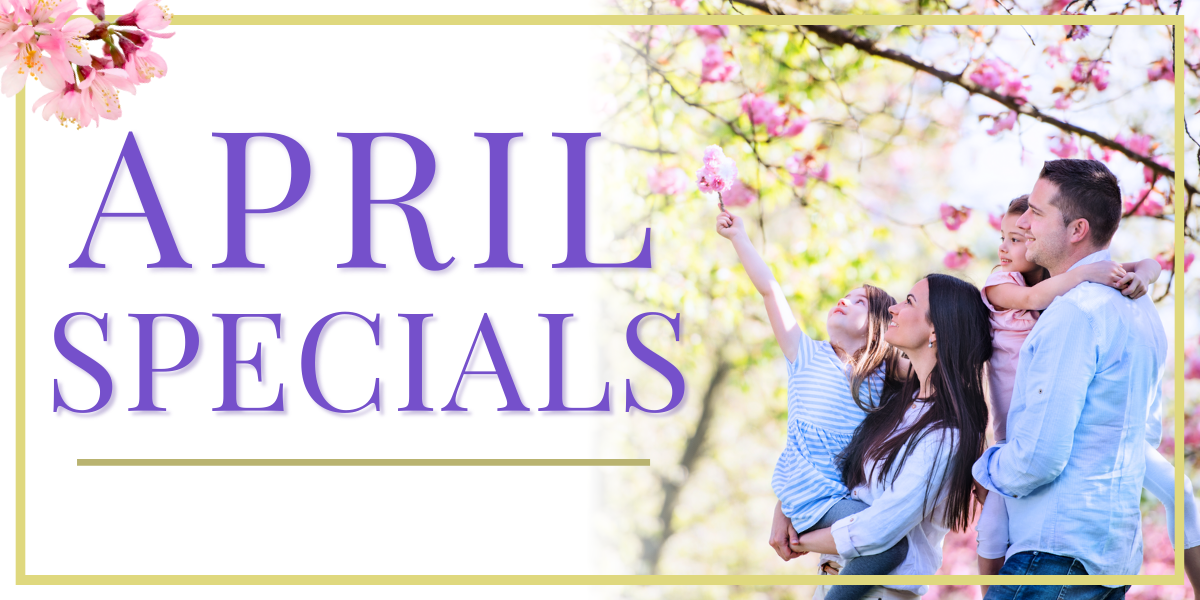 April Specials SPECIALS PAGE April Specials SPECIALS PAGE